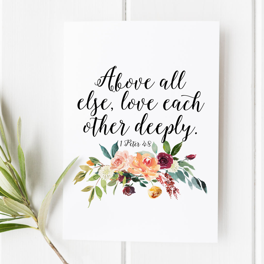 1 Peter 4:8 scripture print with floral design, Christian wall art, featuring 'love each other deeply' verse, perfect faith-based gift.