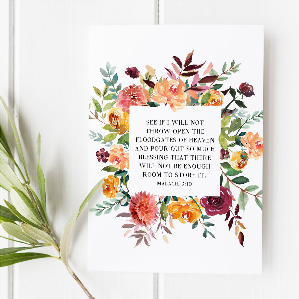 Malachi 3:10 - See if I will not throw open the floodgates