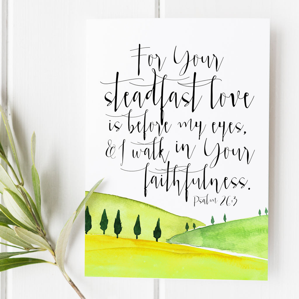 Psalm 26:3 - Your Steadfast Love