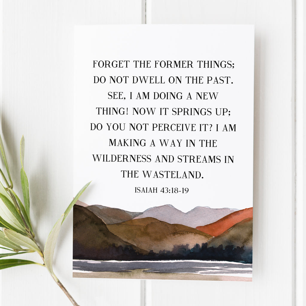 Isaiah 43:18-19 - Forget the Former Things - No. 4