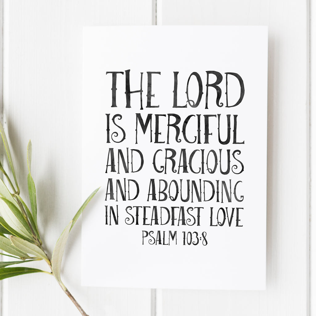 Psalm 103:8 - The Lord is Merciful - Bible Verse Print – Snow And Company