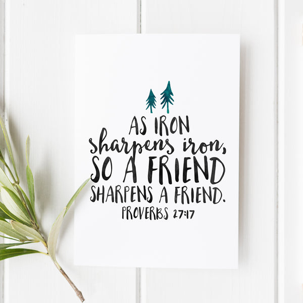 Proverbs 27:17 - As Iron Sharpens Iron